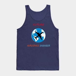 Best design future aerospace engineer, aircraft engineering students Tank Top